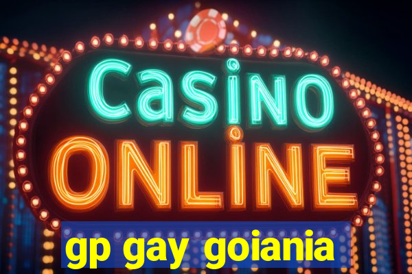 gp gay goiania